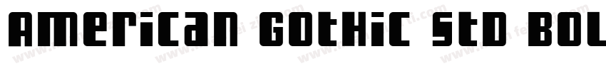 American Gothic Std Bold字体转换